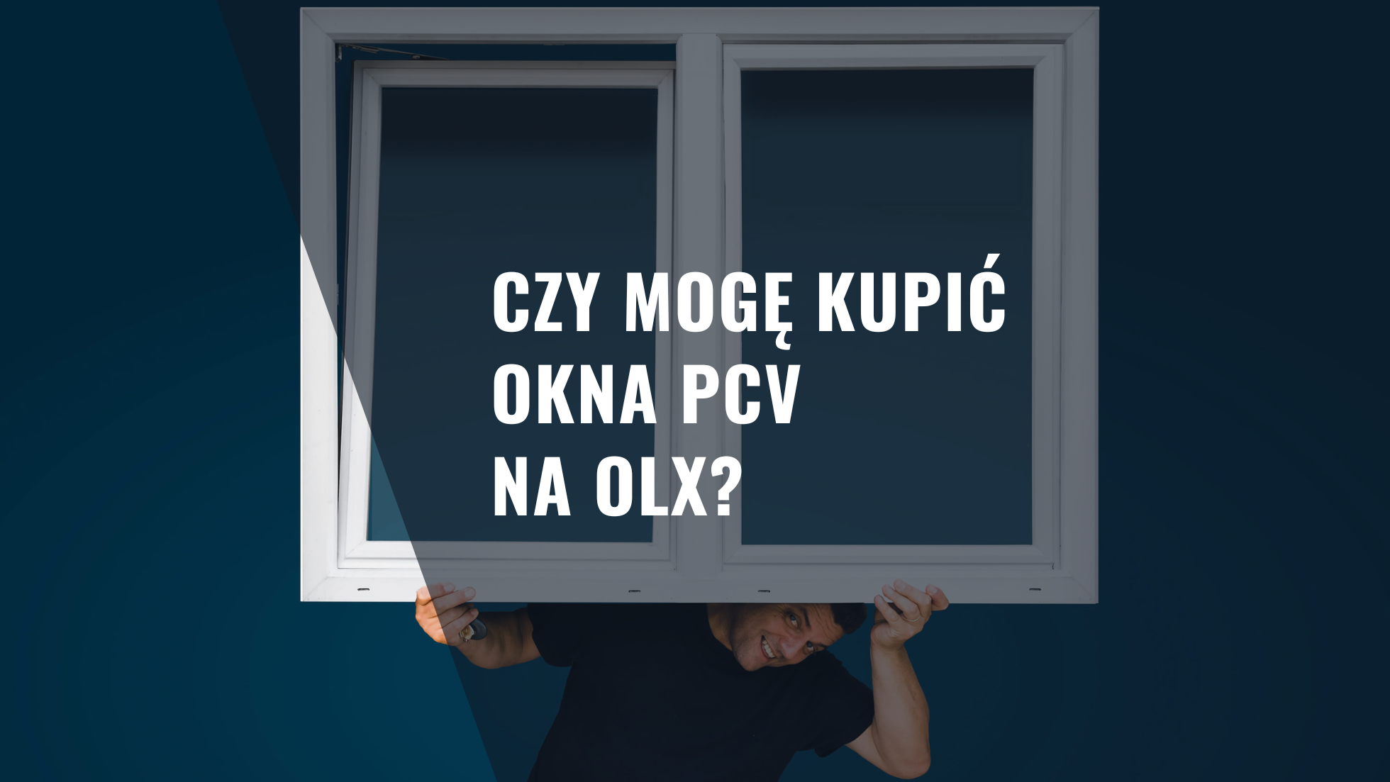 Czy mogę kupić okna PCV na OLX?